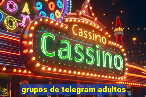 grupos de telegram adultos
